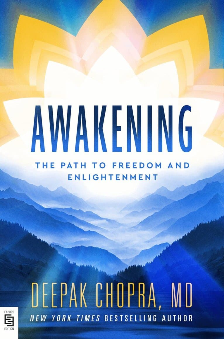 Awakening: The Path to Freedom and Enlightenment