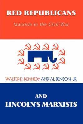 Red Republicans and Lincoln's Marxists