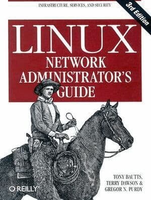 Linux Network Administrator's Guide
