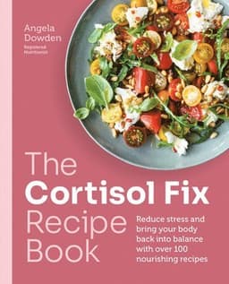 Cortisol Fix Recipe Book