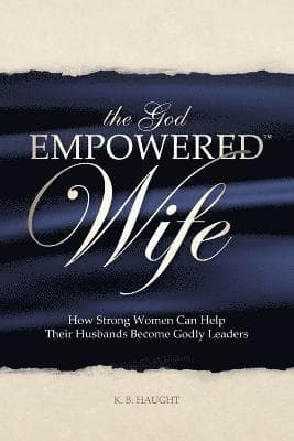God Empowered Wife