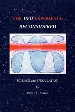 UFO Experience Reconsidered: Science and Speculation