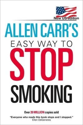 Allen Carr's Easy Way to Stop Smoking: New Us Edition: Over 20 Million Copies Sold
