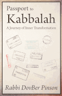 Passport to Kabbalah: A Journey of Inner Transformation
