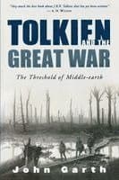 Tolkien and the Great War: The Threshold of Middle-Earth