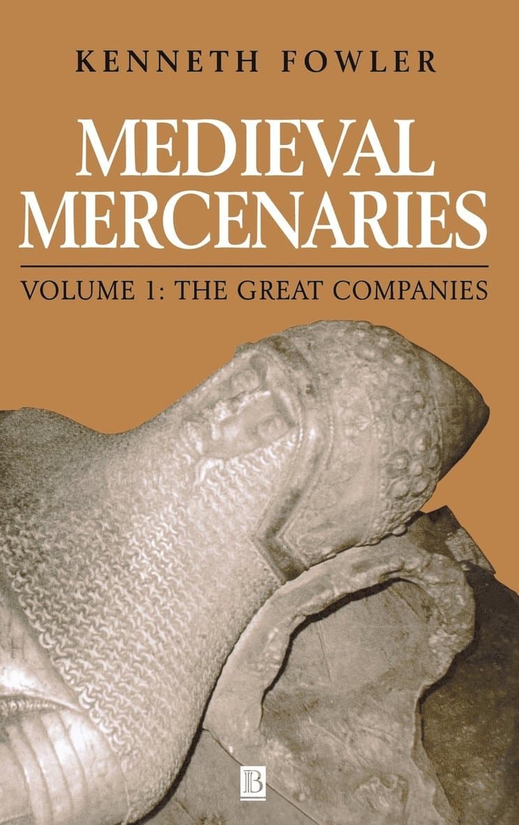 Medieval Mercenaries, The Great Companies