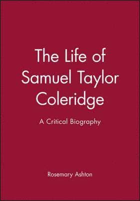 Life of Samuel Taylor Coleridge