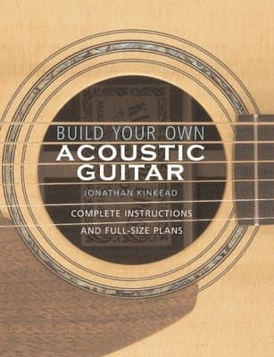 Build Your Own Acoustic Guitar