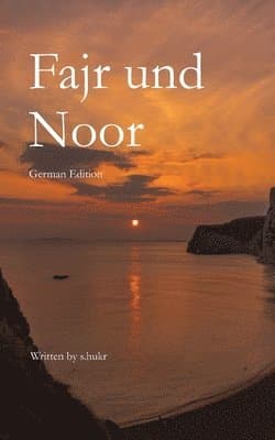 Fajr and Noor (German Edition)