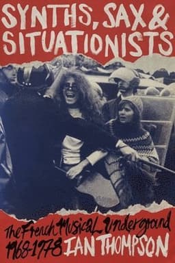 Synths, Sax and Situationists