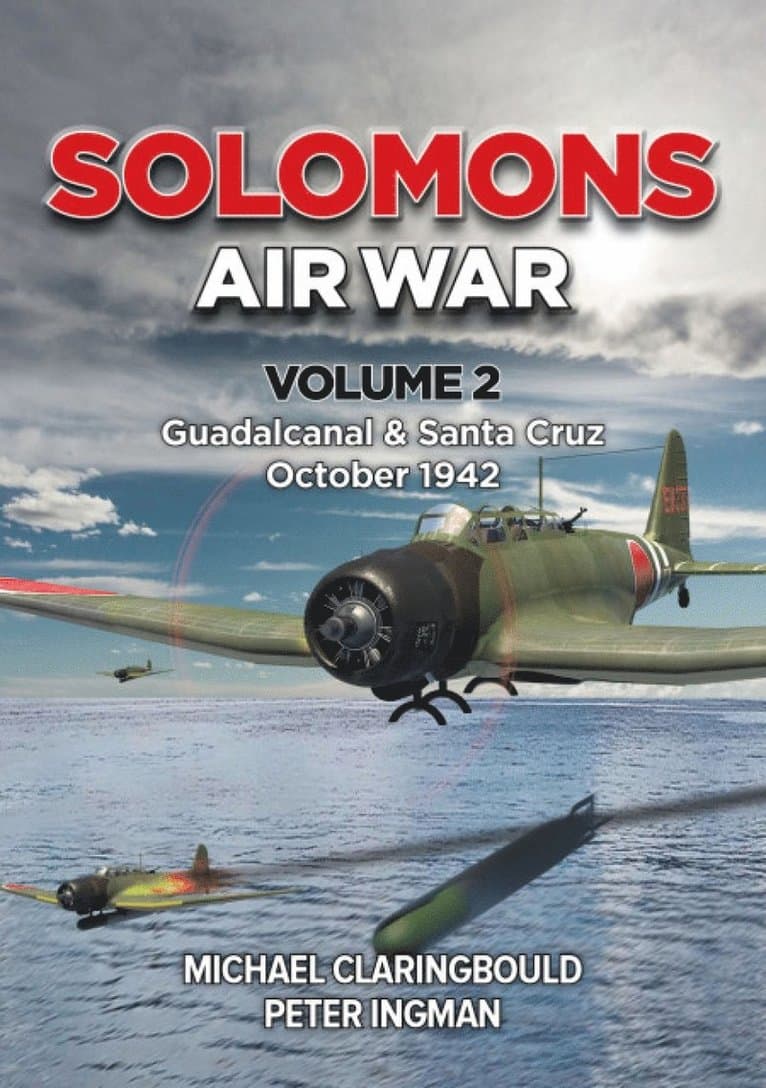 Solomons Air War Volume 2
