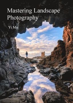 Mastering Landscape Photography
