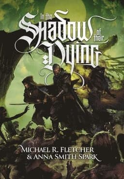In the Shadow of their Dying
