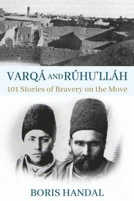 Varqá and Rúhu'lláh
