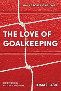 Love of Goalkeeping
