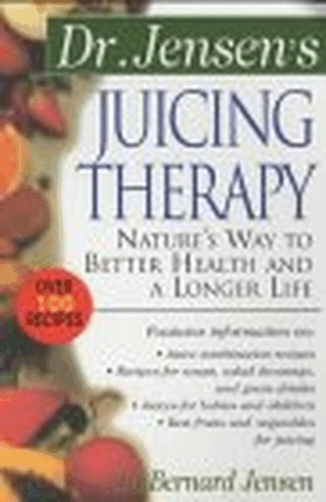Dr. Jensen's Juicing Therapy
