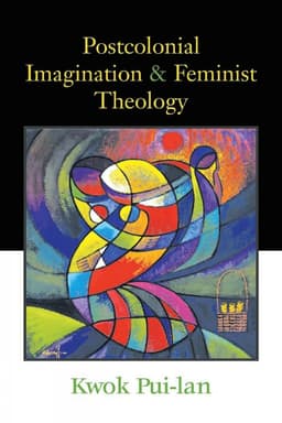 Postcolonial Imagination and Feminist Theology