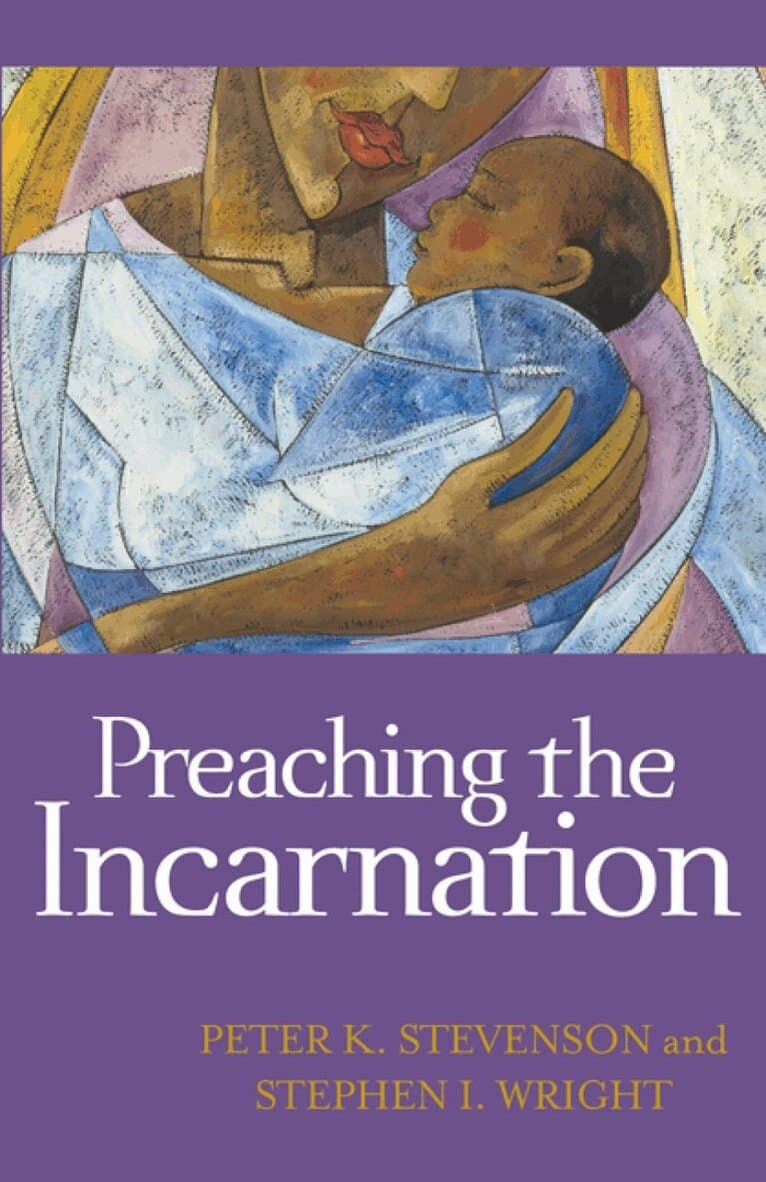 Preaching the Incarnation