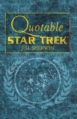 Quotable "Star Trek"