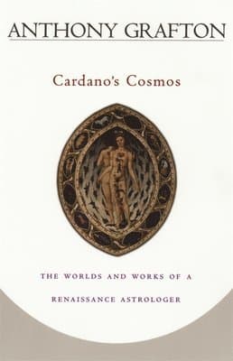 Omslag till boken Cardano’s Cosmos av Anthony Grafton