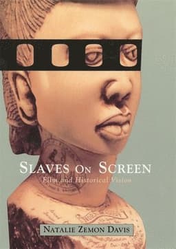 Slaves on Screen - Film & Historical Vision (USA)