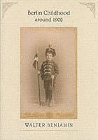 Berlin Childhood around 1900