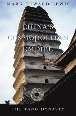 China’s Cosmopolitan Empire