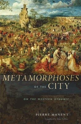 Metamorphoses of the City