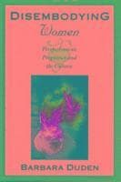 Disembodying Women