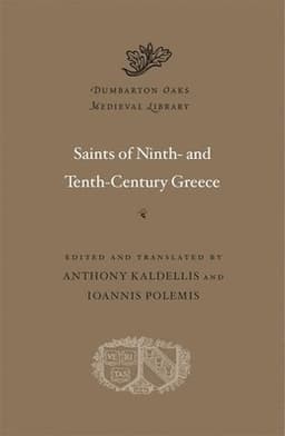 Saints of Ninth- and Tenth-Century Greece