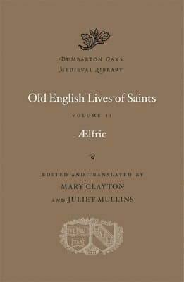 Old English Lives of Saints