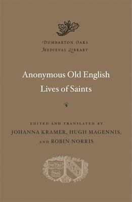 Anonymous Old English Lives of Saints
