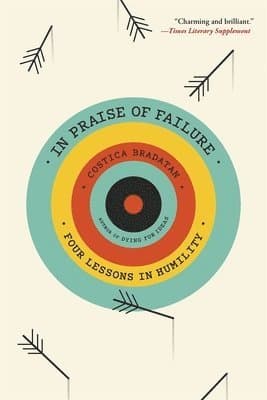 In Praise of Failure