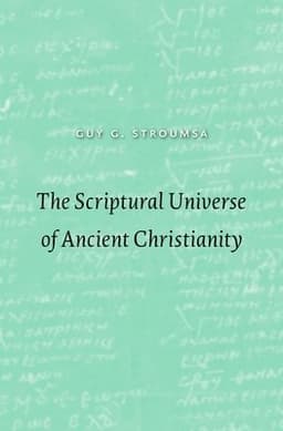Scriptural Universe of Ancient Christianity