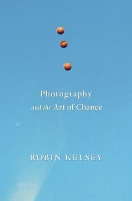 Photography and the Art of Chance