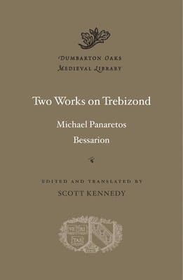 Two Works on Trebizond