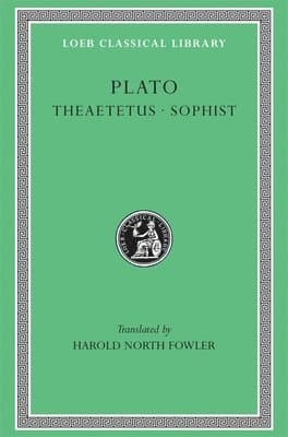 Theaetetus. Sophist