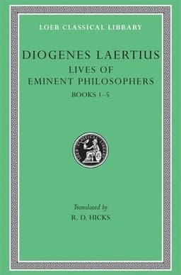 Lives of Eminent Philosophers, Volume I