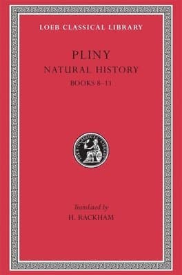 Natural History, Volume III: Books 8–11