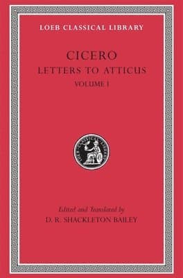Letters to Atticus, Volume I