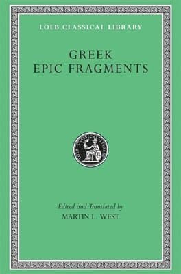 Greek Epic Fragments