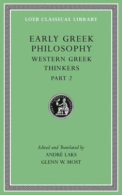 Early Greek Philosophy, Volume V