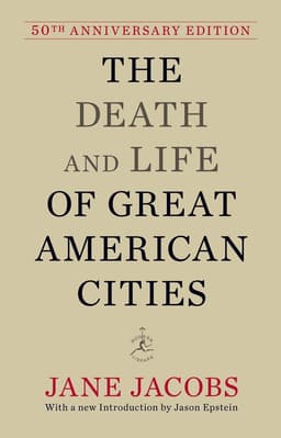 Death and Life of Great American Cities