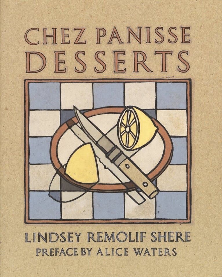 Chez Panisse Desserts