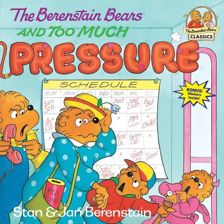 Berenstain Bears and Too Much Pressure