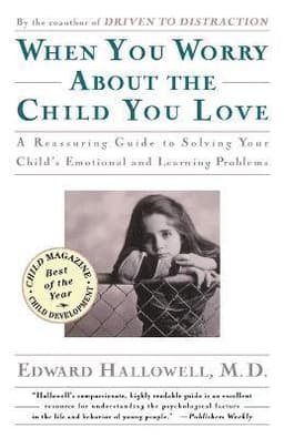 When You Worry about the Child You Love