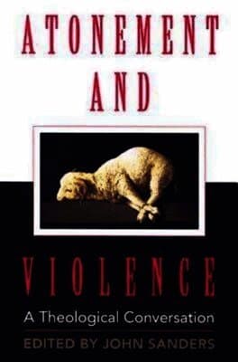 Atonement and Violence