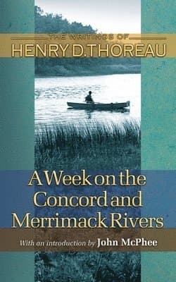 Week on the Concord and Merrimack Rivers