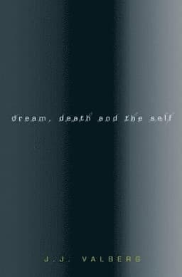 Dream, Death, and the Self