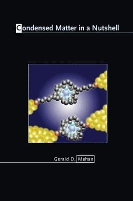 Condensed Matter in a Nutshell